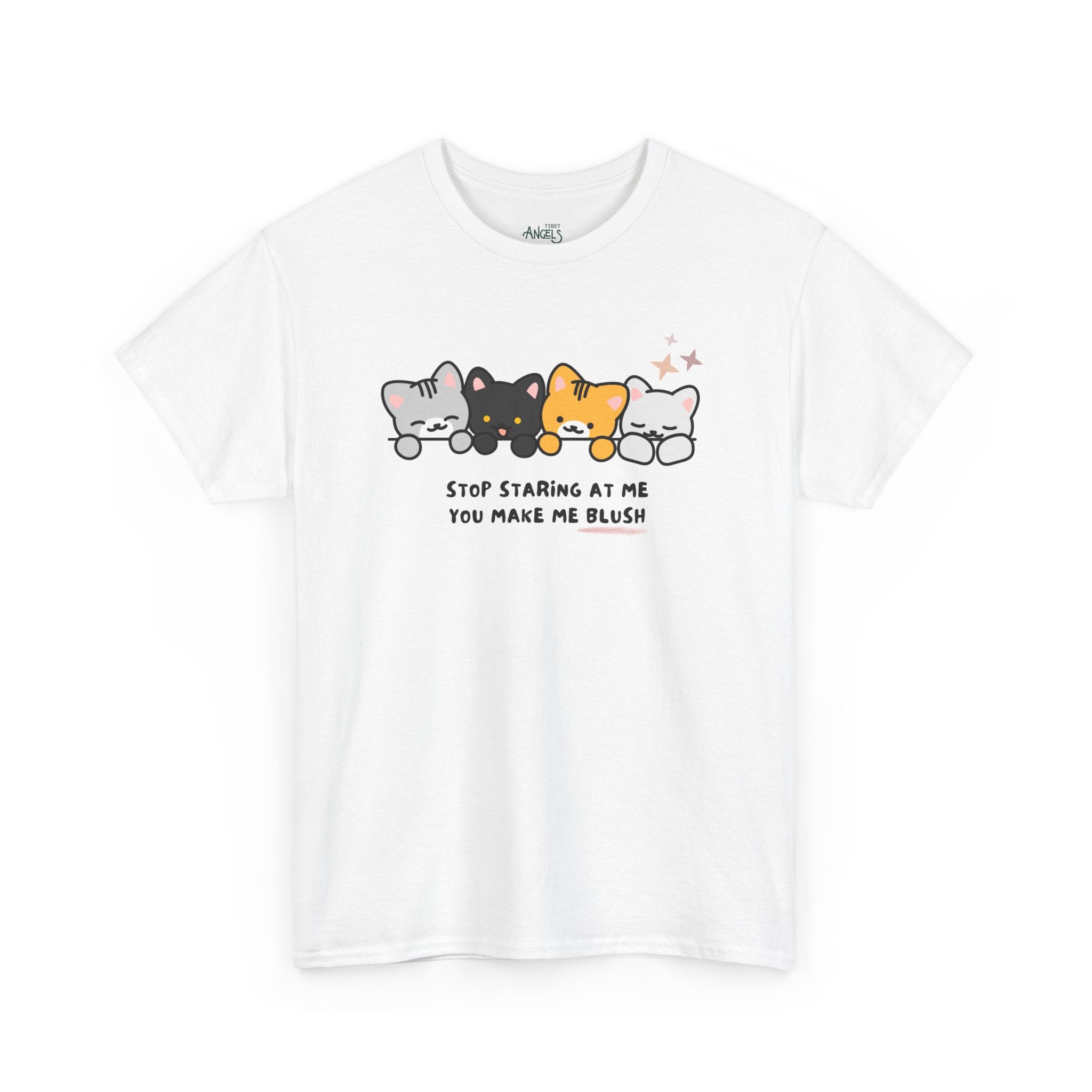 Cute Cats Tee — "Stop Staring At Me You Make Me Blush" Graphic T-Shirt