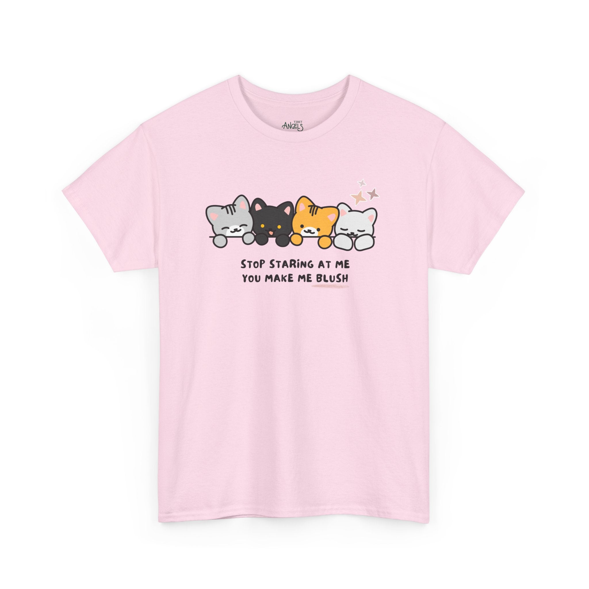 Cute Cats Tee — "Stop Staring At Me You Make Me Blush" Graphic T-Shirt