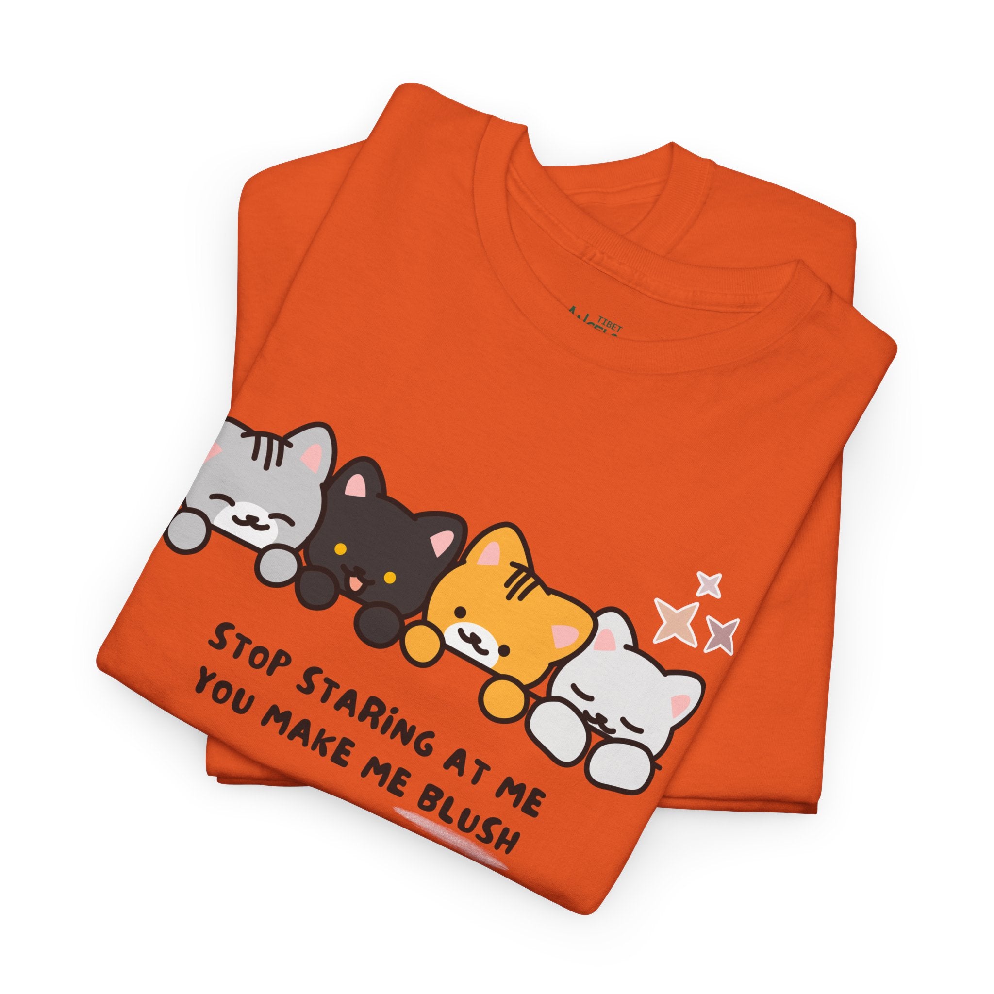 Cute Cats Tee — "Stop Staring At Me You Make Me Blush" Graphic T-Shirt