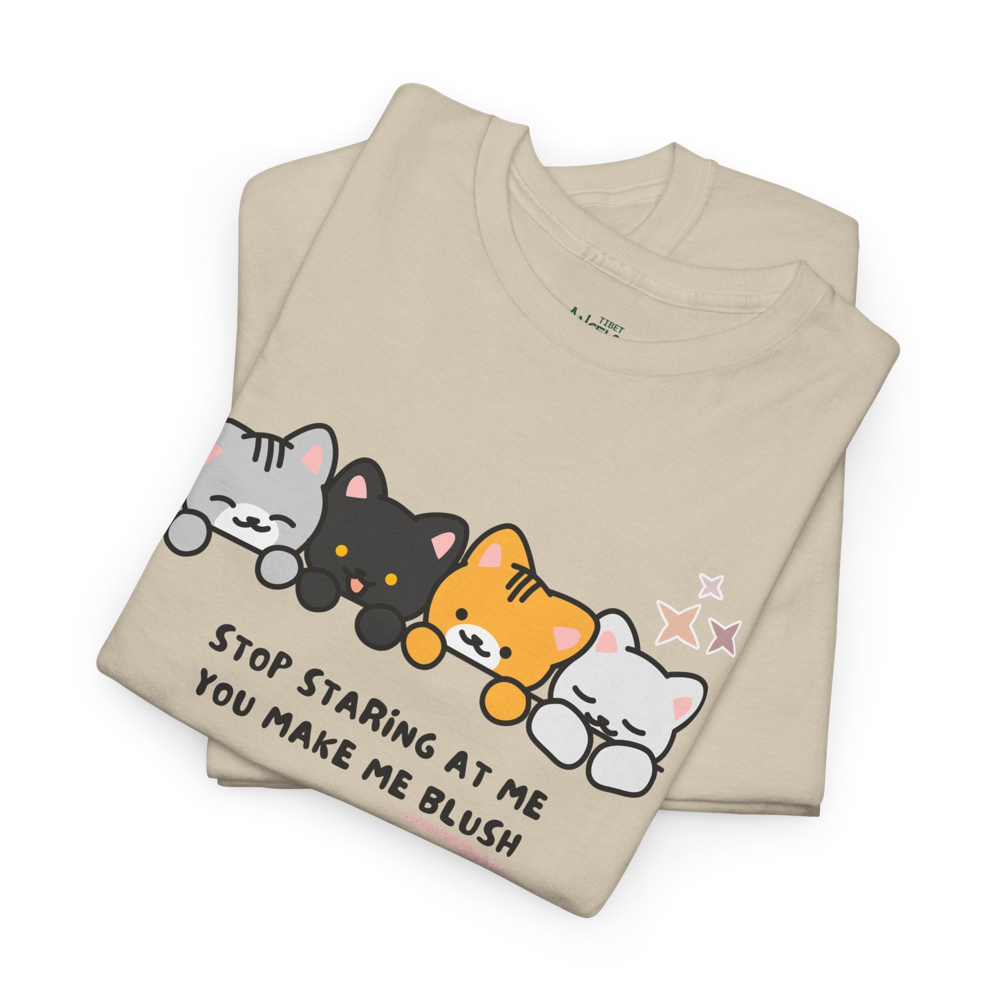 Cute Cats Tee — "Stop Staring At Me You Make Me Blush" Graphic T-Shirt